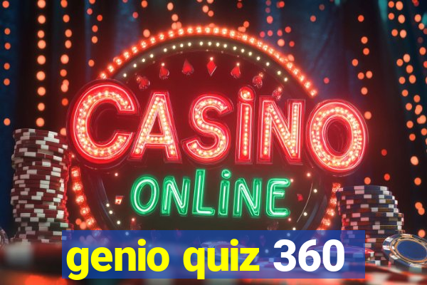 genio quiz 360